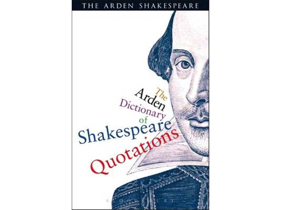 The Arden Dictionary of Shakespeare Quotations de William Shakespeare (Inglés)