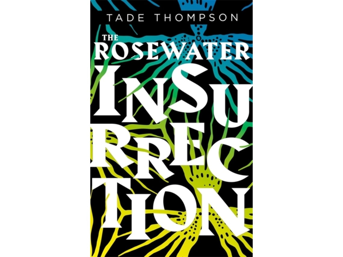 The Rosewater Insurrection de Tade Thompson (Inglés)