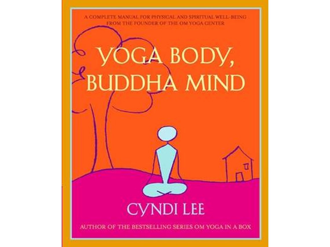 Yoga Body, Buddha Mind de Cyndi Lee (Inglés)