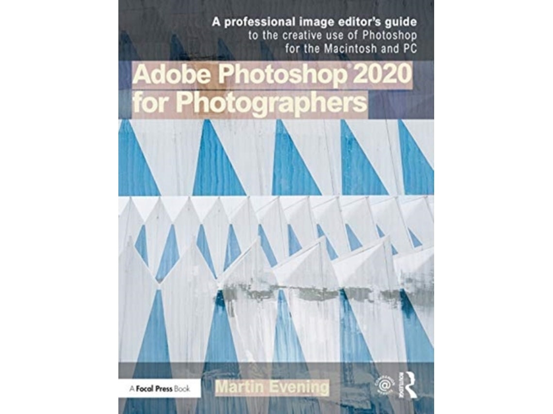 Adobe Photoshop 2020 for Photographers de Martin Evening (Inglés)