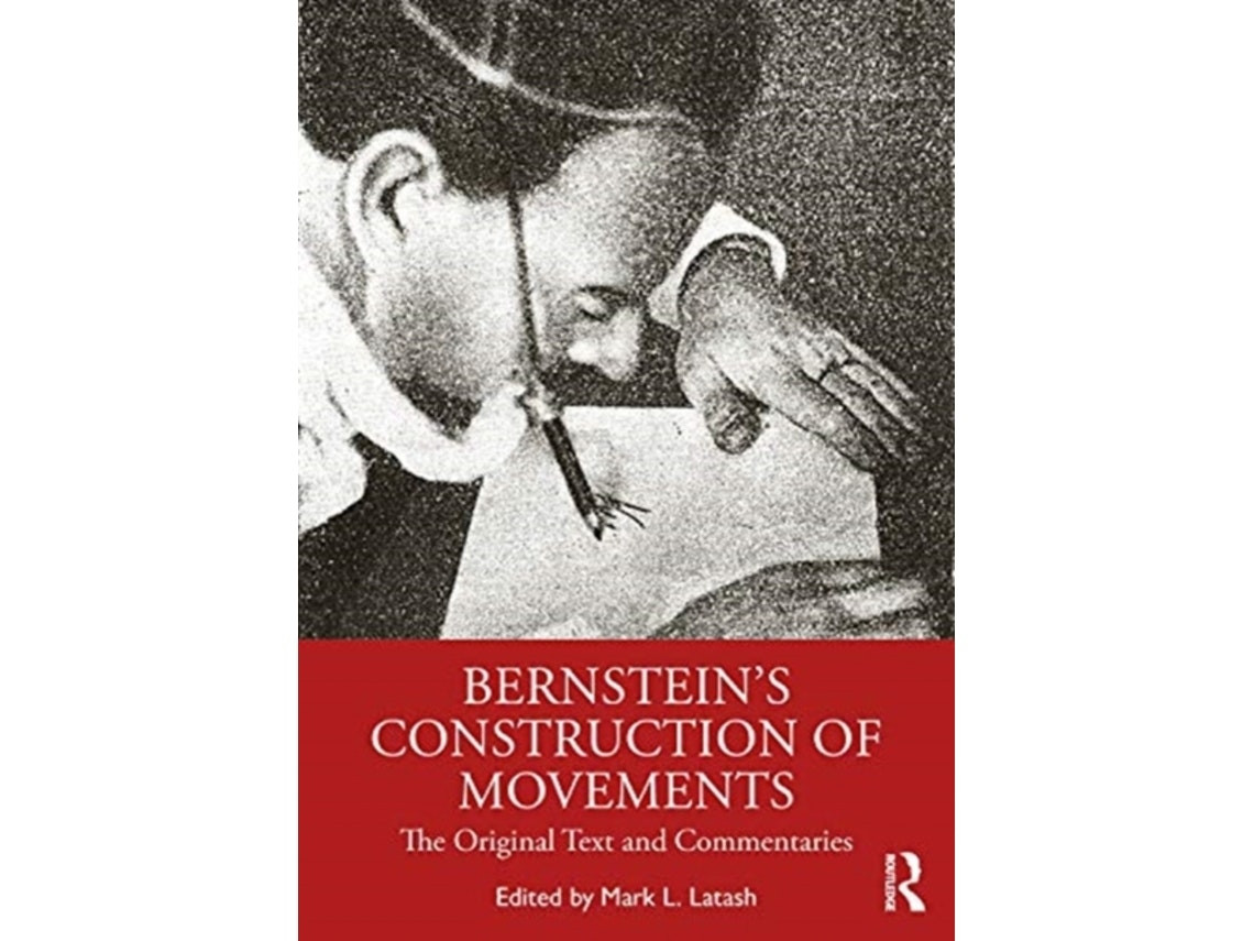 Bernstein's Construction of Movements de Edited by Mark L Latash (Inglés)