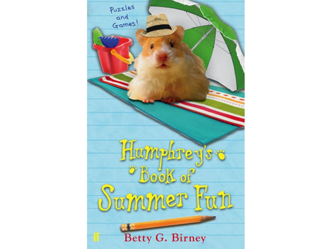 Humphrey's Book of Summer Fun de Betty G. Birney (Inglés)