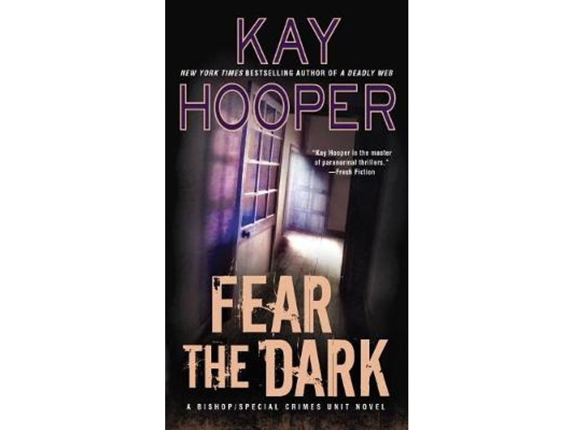 Fear the Dark de Kay Hooper (Inglés)