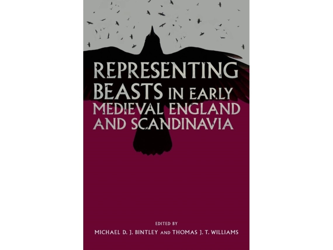 Representing Beasts in Early Medieval England and Scandinavia de Michael Bintley y colaboradores (Inglés)