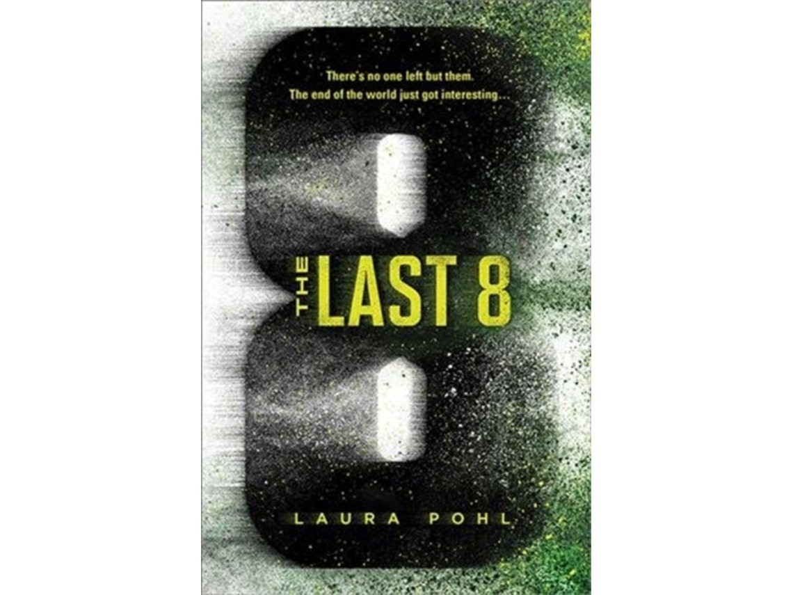 The Last 8 de Laura Pohl (Inglés)