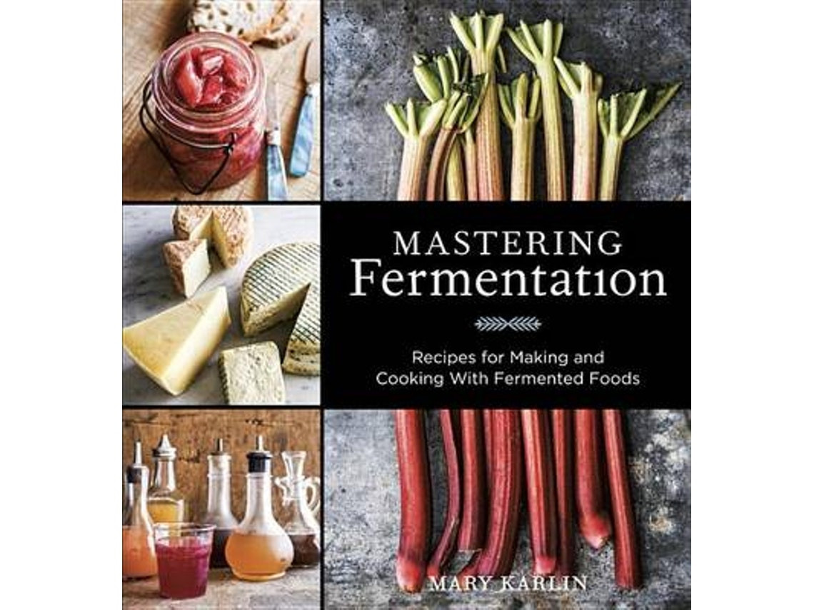 Mastering Fermentation de Mary Karlin (Inglés)