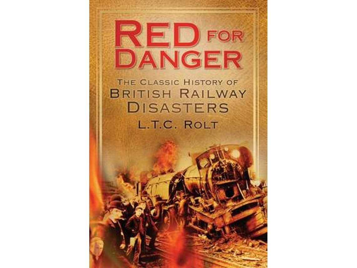 Red for Danger by L T C Rolt (English)