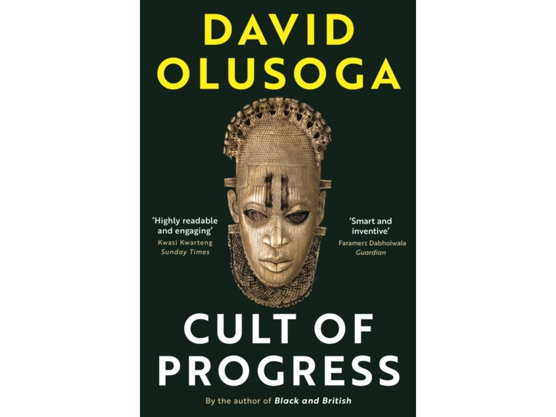 Cult of Progress by David Olusoga (English)