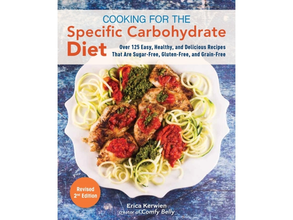 Cooking for the Specific Carbohydrate Diet by Erica Kerwien (English)