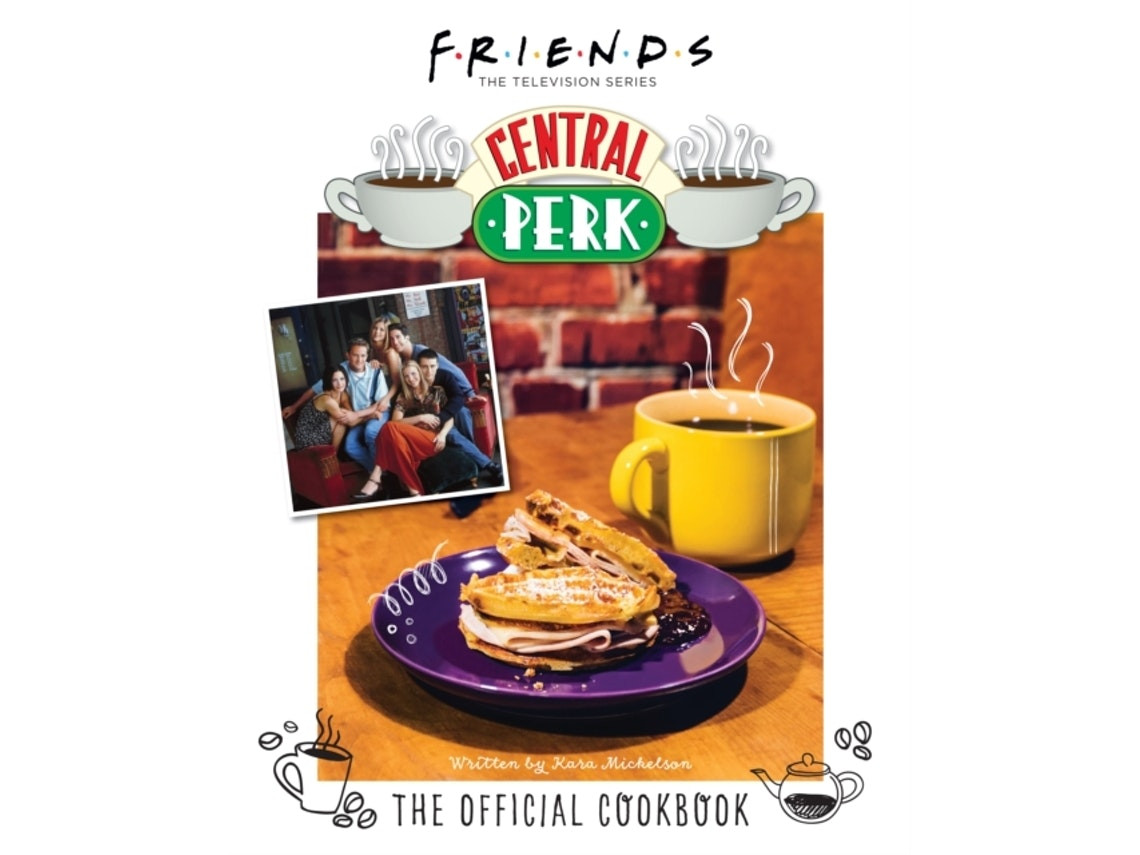 Friends: The Official Central Perk Cookbook de Kara Mickelson (Inglés)
