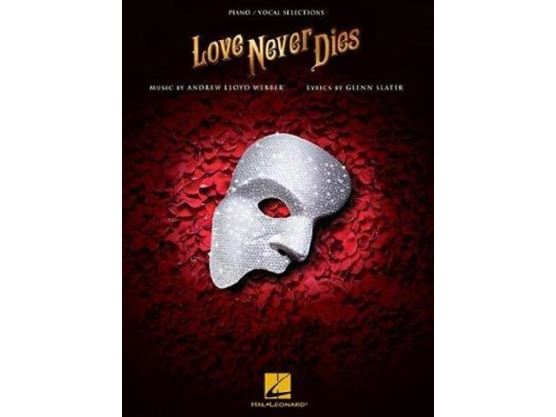 Love Never Dies de Andrew Lloyd Webber (Inglés)