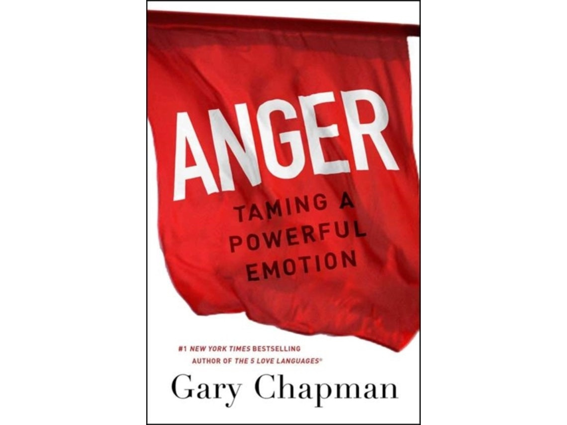 Anger by Gary D. Chapman (English)