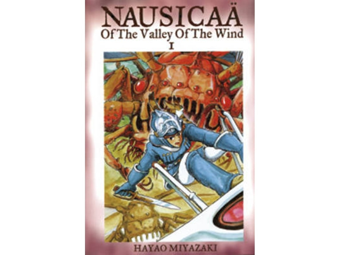 Nausicaä of the Valley of the Wind by Hayao Miyazaki (English)