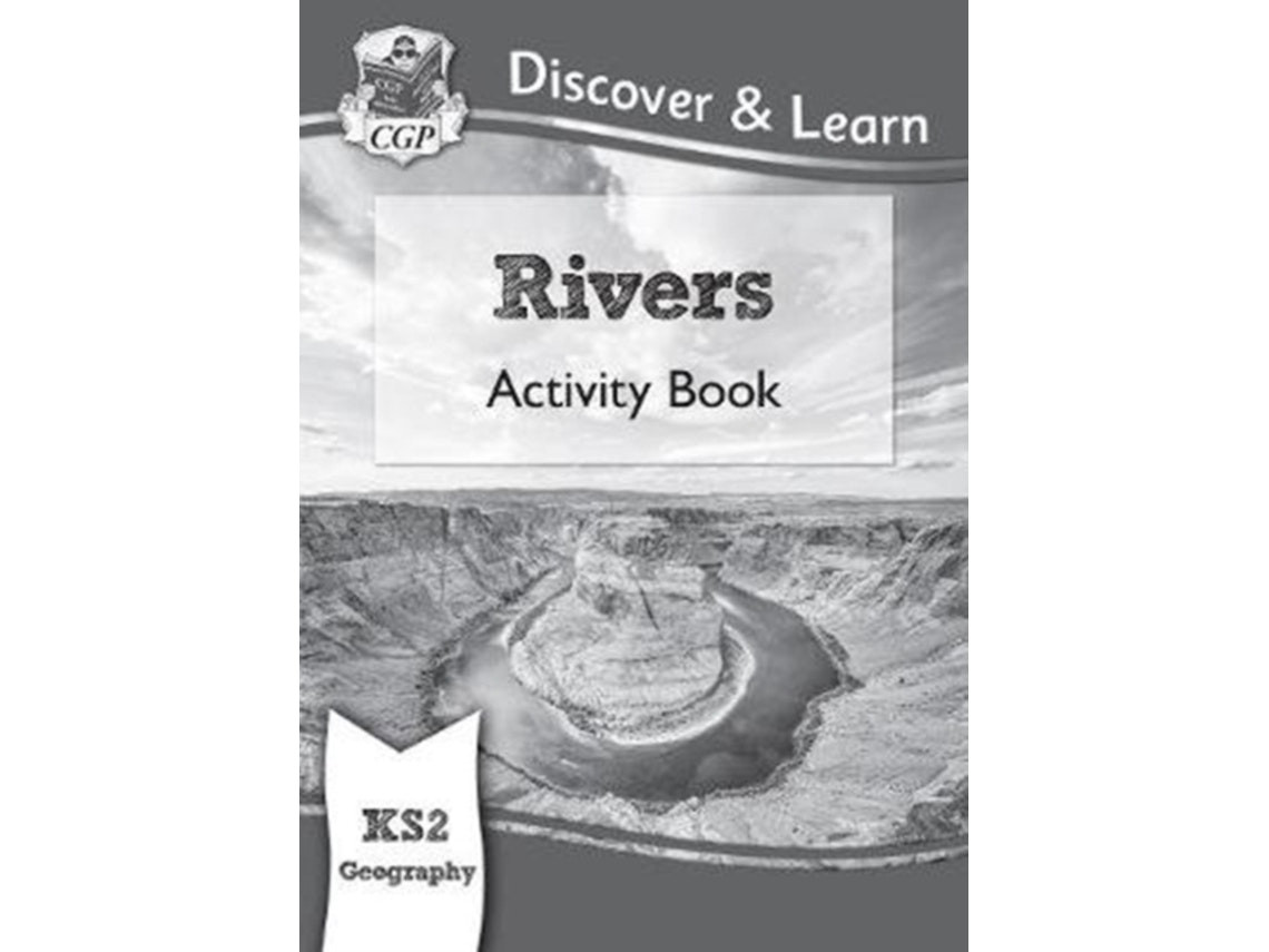 KS2 Discover & Learn: Geography — Rivers Activity Book de CGP Books (Inglés)
