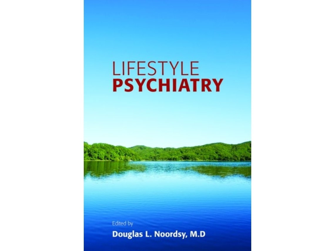 Lifestyle Psychiatry de Noordsy (Inglés)