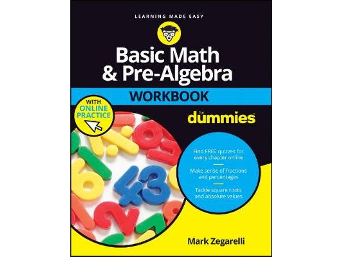 Basic Math and Pre-Algebra Workbook for Dummies de M Zegarelli (Inglés)