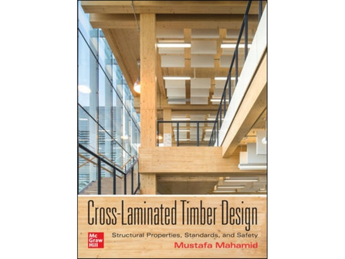 Cross-Laminated Timber Design de Mustafa Mahamid (Inglés)