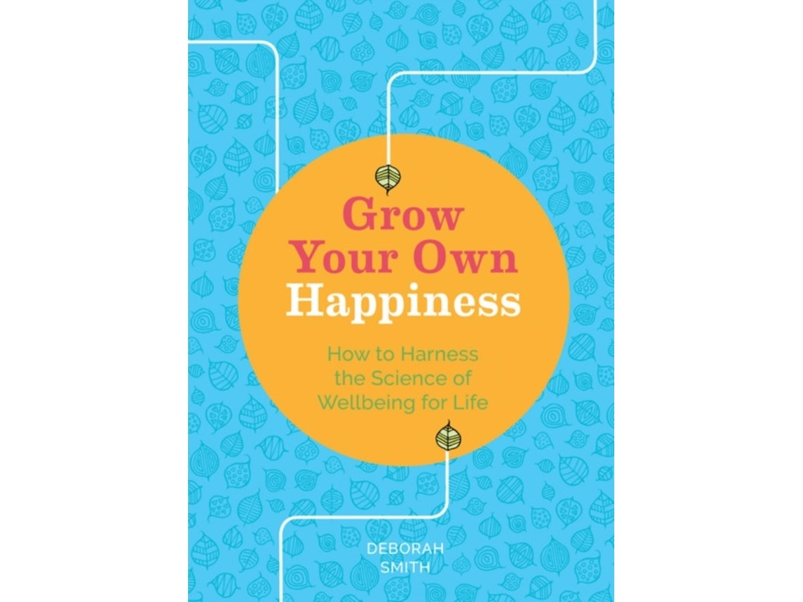 Grow Your Own Happiness de Deborah Smith (Inglés)