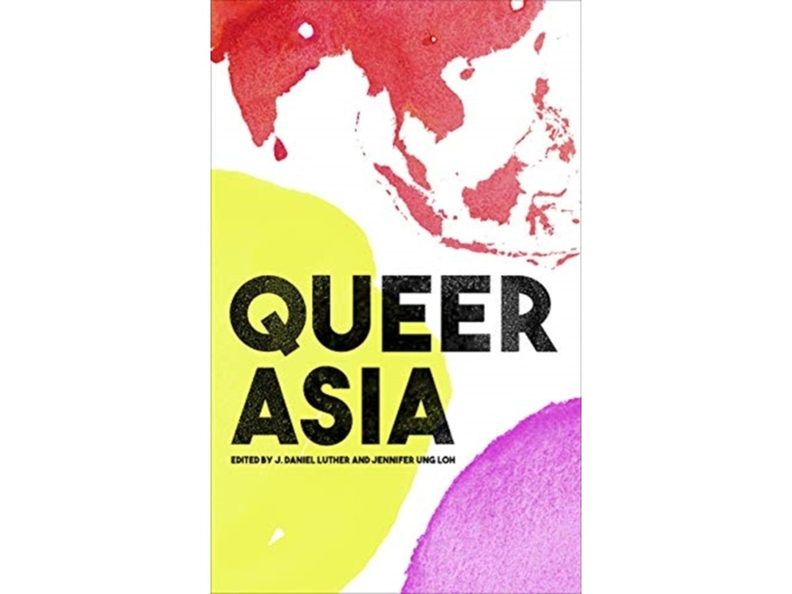 Queer Asia by Matthew Waites (English)