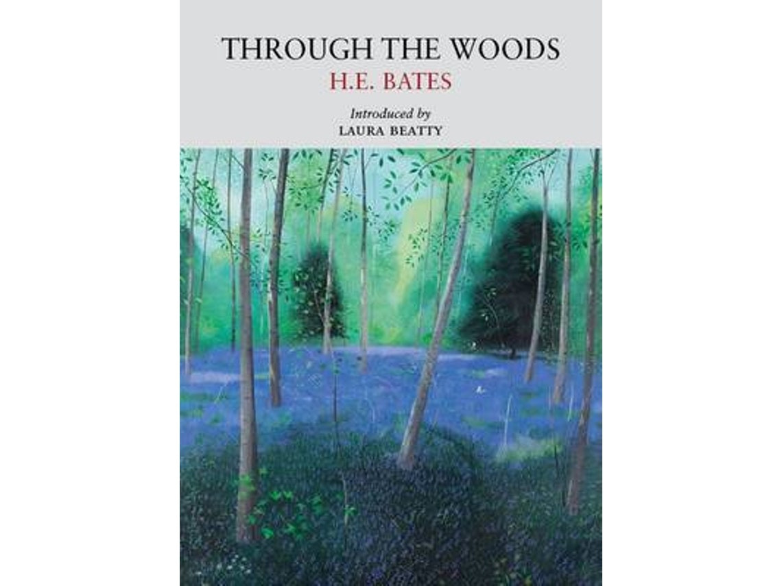 Through the Woods by H. E. Bates (English)