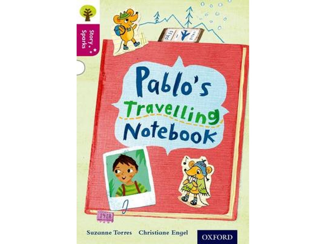 Oxford Reading Tree Story Sparks: Pablo's Travelling Notebook de Cheryl Palin (Inglés)