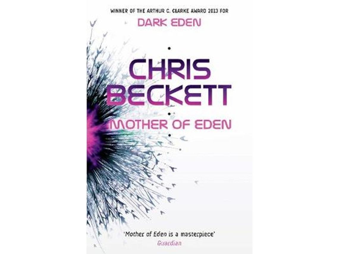 Mother of Eden by Chris Beckett (English)
