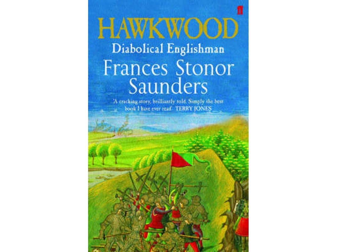 Hawkwood by Frances Stonor Saunders (English)