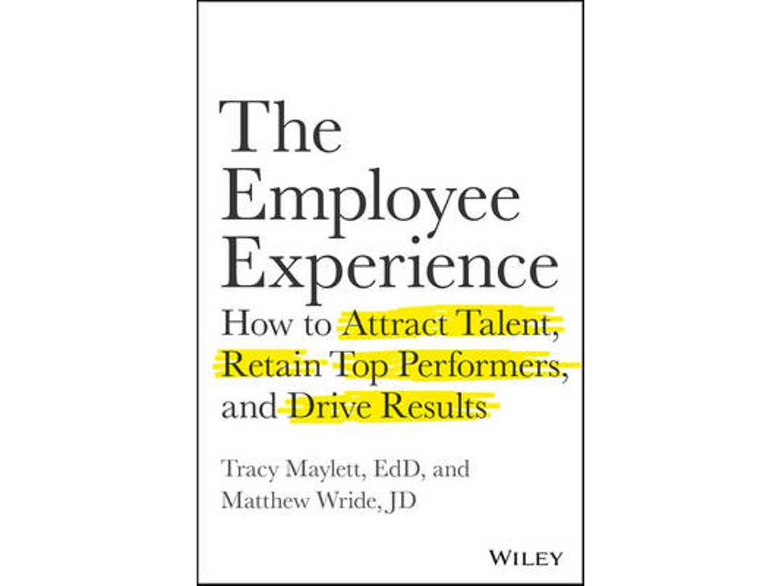 The Employee Experience de Tracy Maylett y Matthew Wride (Inglés)