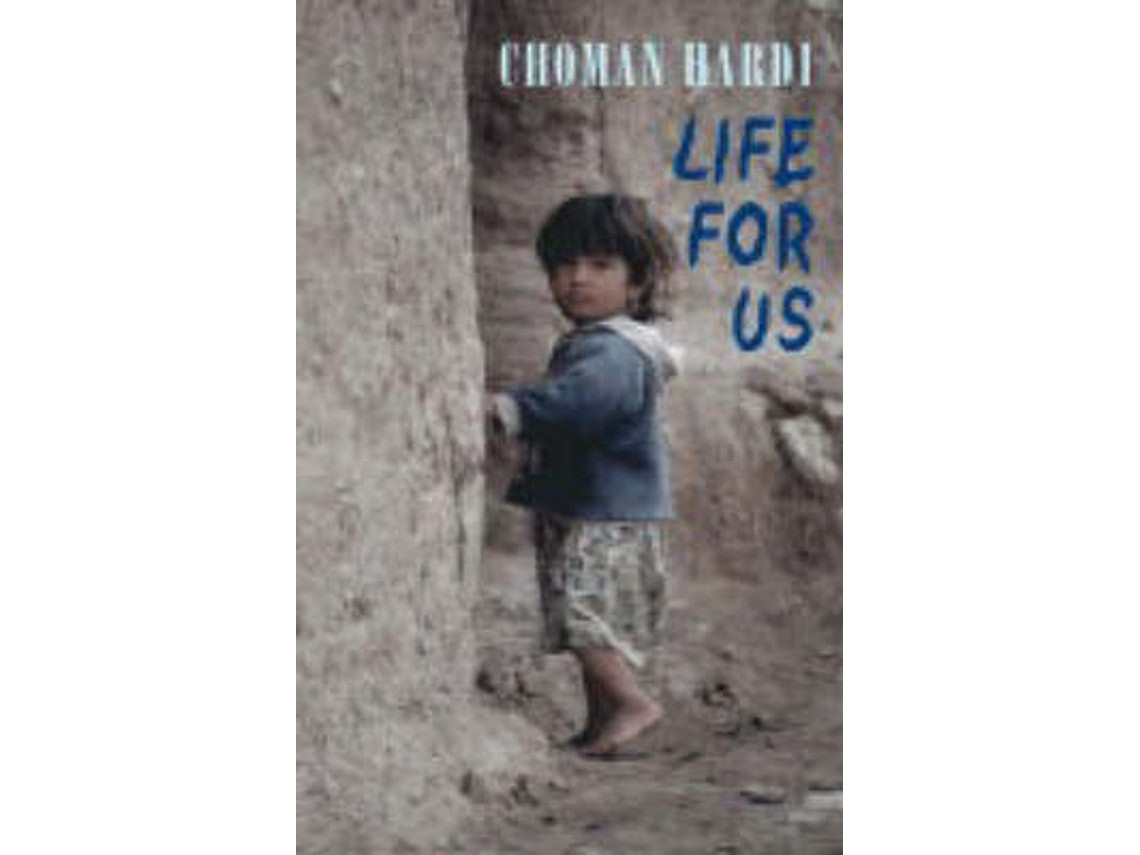 Life for Us de Choman Hardi (Inglés)