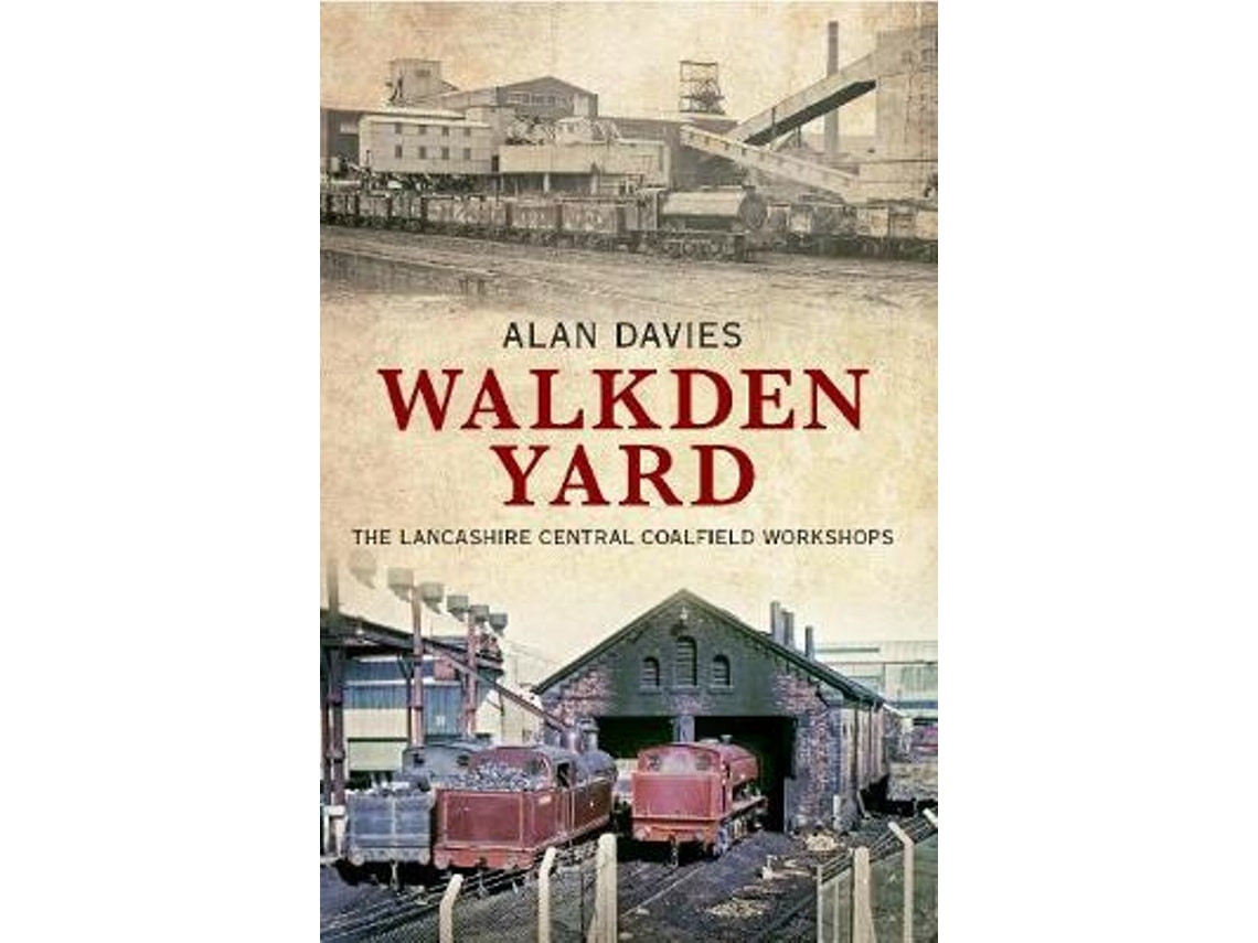 Walkden Yard de Alan Davies (Inglés)