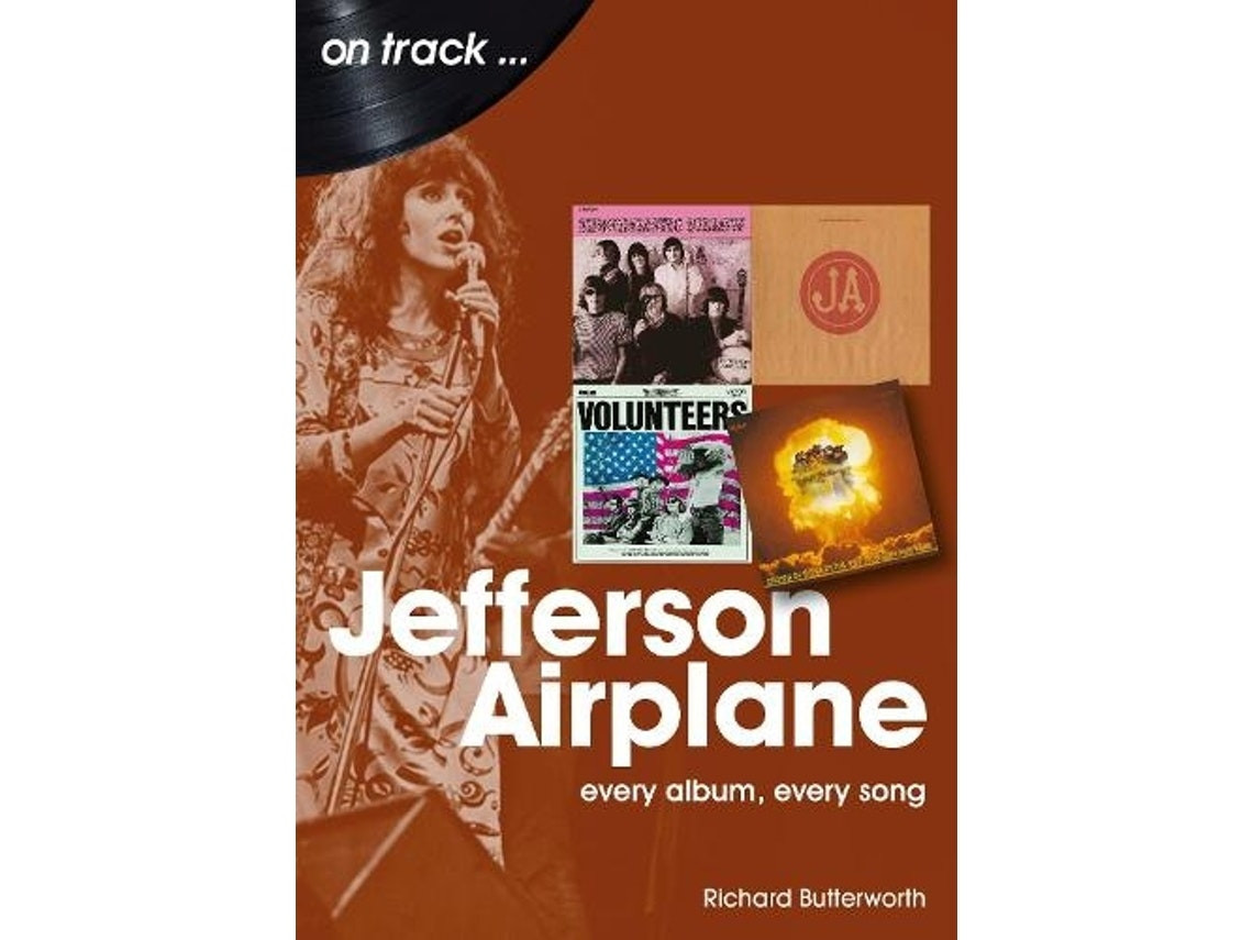 Jefferson Airplane: On Track de Richard Butterworth (Inglés)