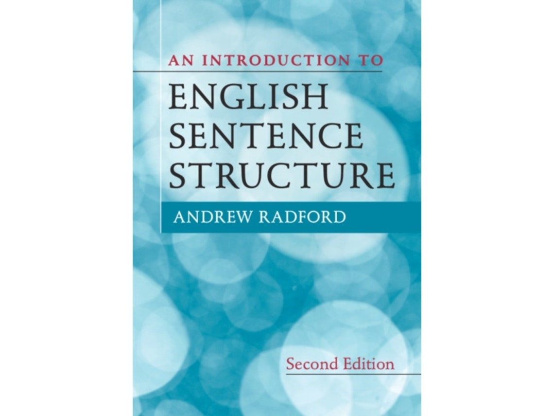 An Introduction to English Sentence Structure by Andrew Radford (English)