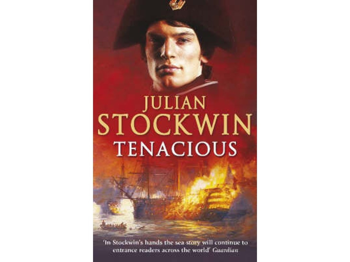 Tenacious de Julian Stockwin (Inglés)