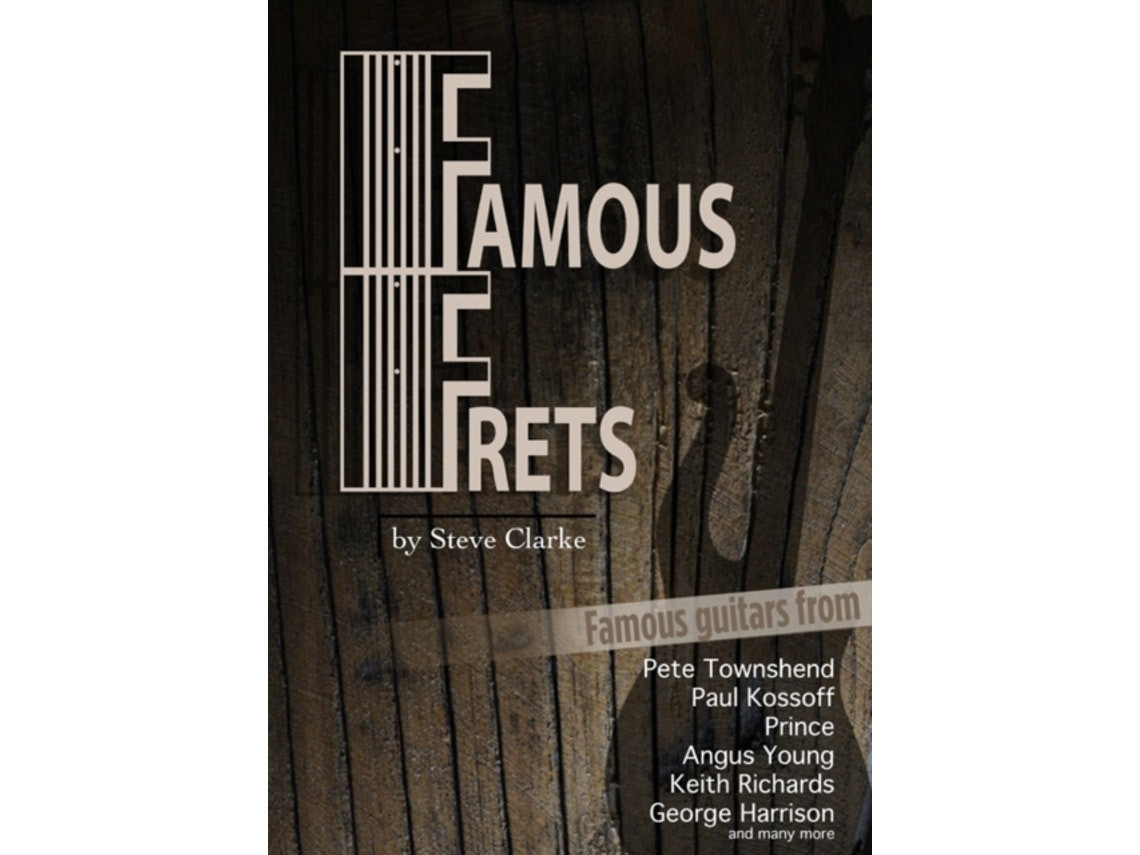 Famous Frets de Steve Clarke (Inglés)