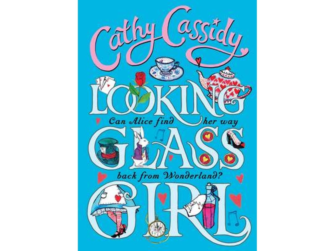 Looking Glass Girl de Cathy Cassidy (Inglés)