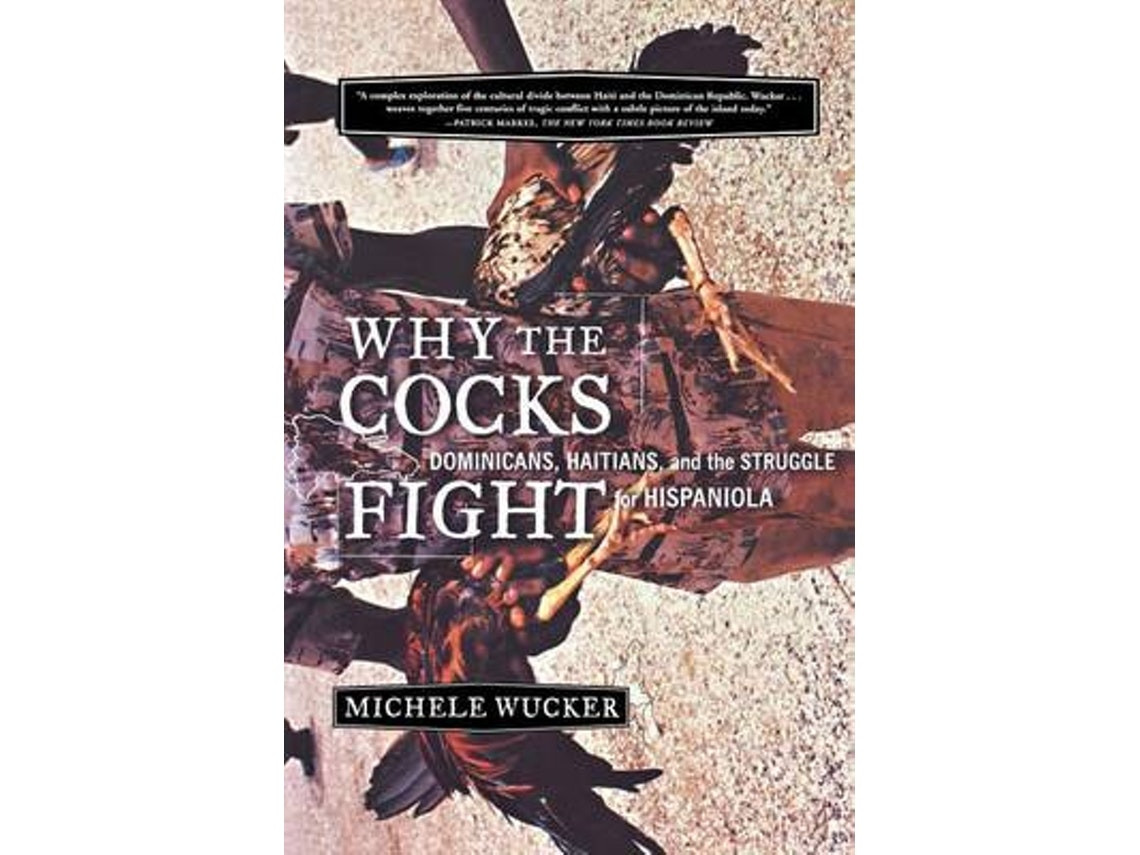 Why the Cocks Fight de Michele Wucker (Inglés)
