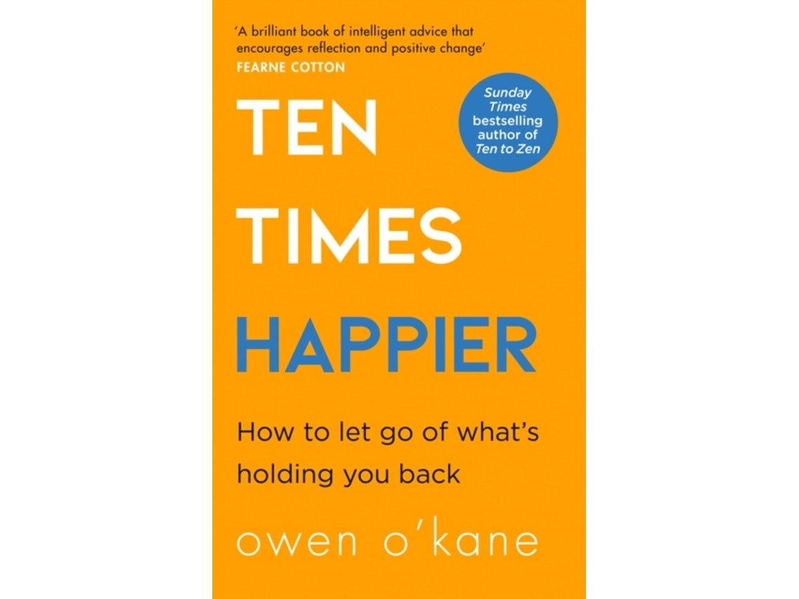 Ten Times Happier de Owen O'Kane (Inglés)