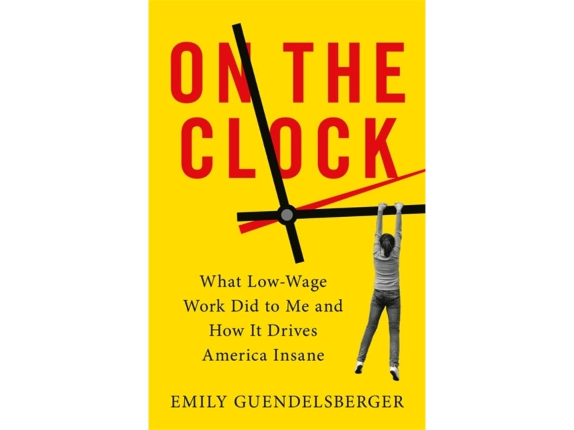 On the Clock de Emily Guendelsberger (Inglés)