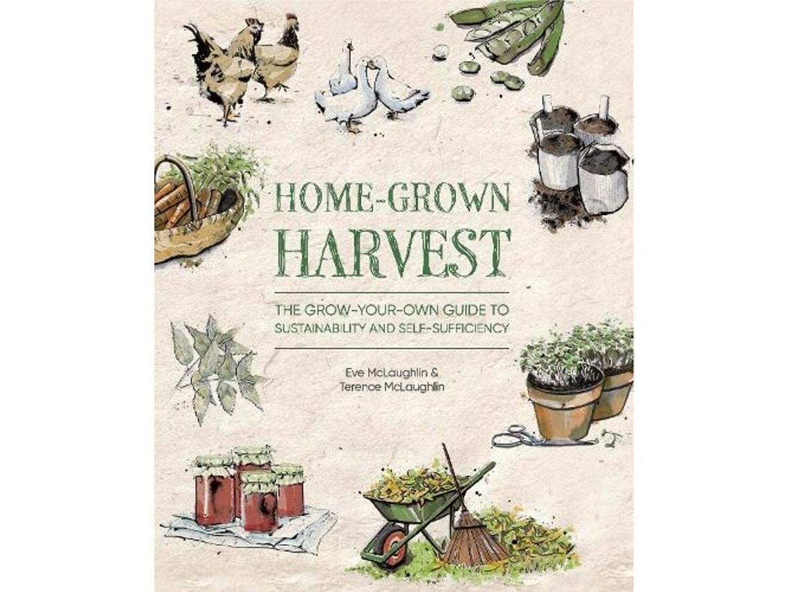 Home-Grown Harvest by Eve McLaughlin and Terence McLaughlin (English)