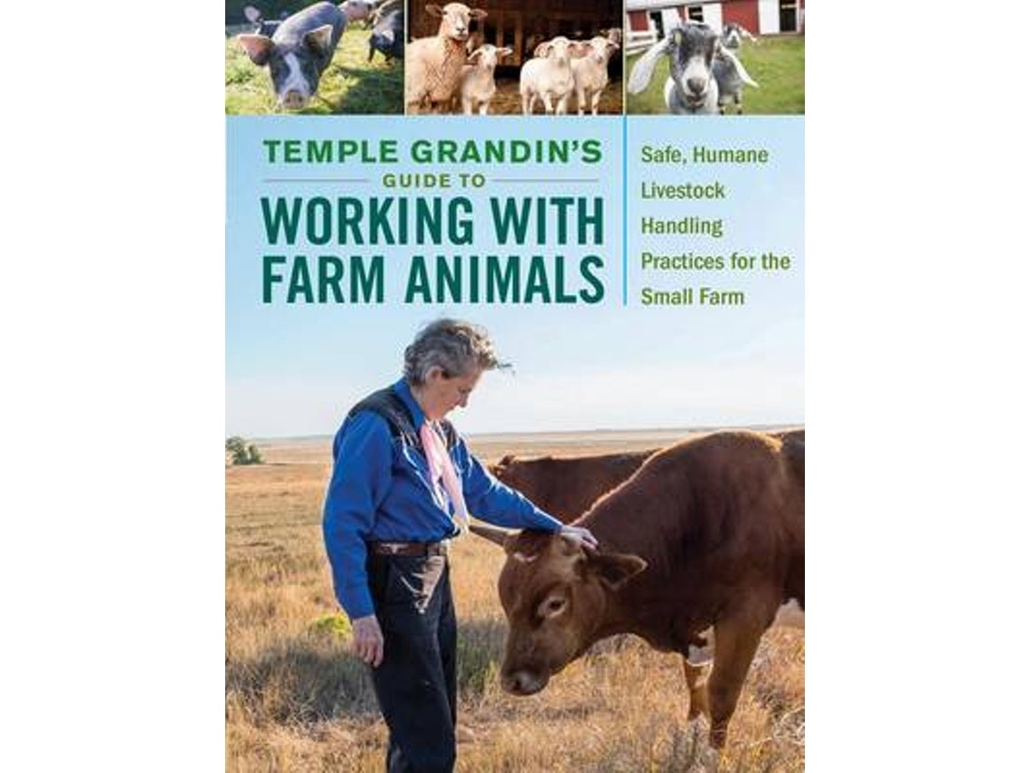 Temple Grandin's Guide to Working with Farm Animals by Temple Grandin (English)