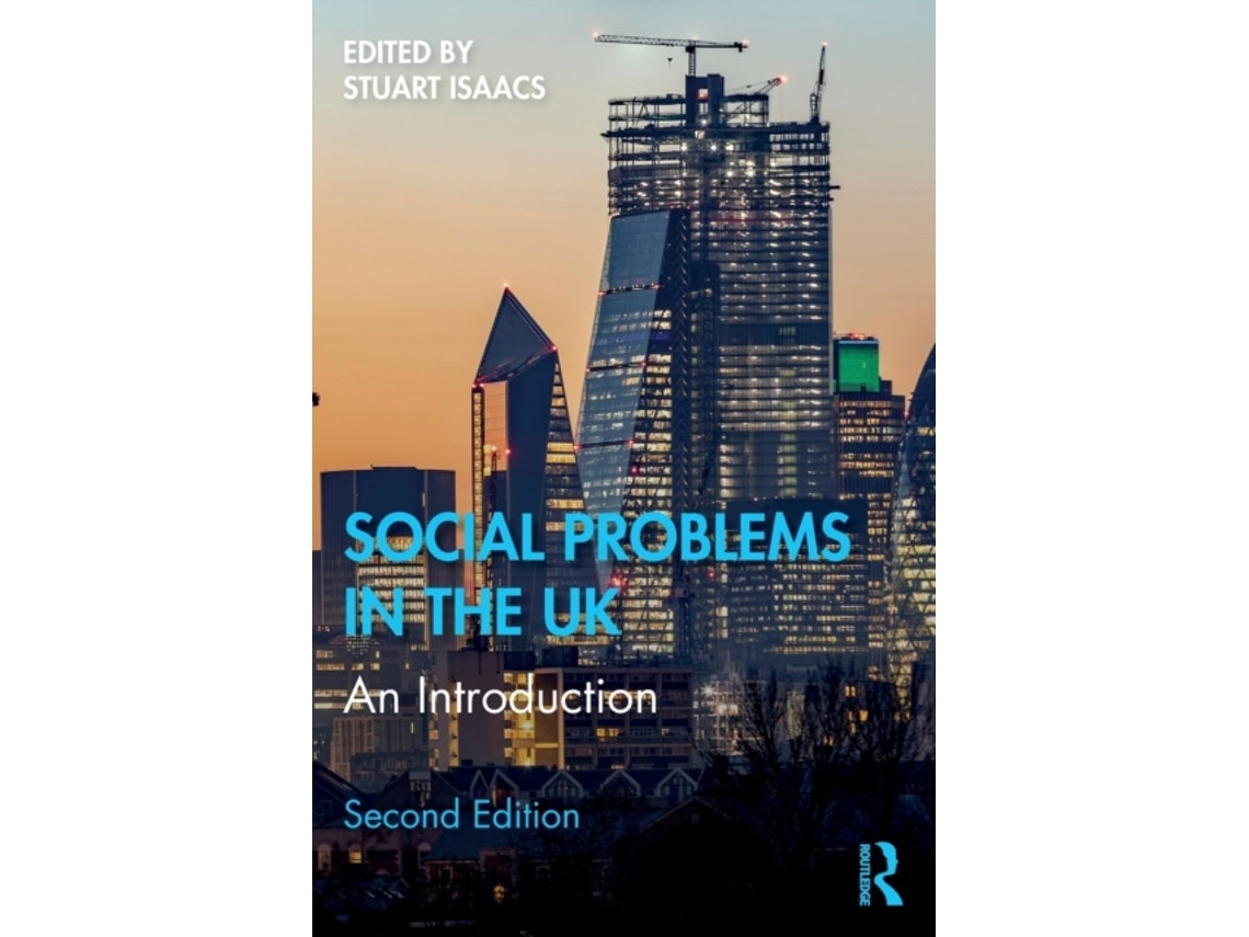 Social Problems in the UK de Edited by Stuart Isaacs (Inglés)