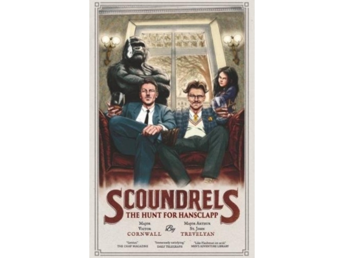 Scoundrels: The Hunt for Hansclapp by Victor Cornwall and Arthur St John Trevelyan (English)