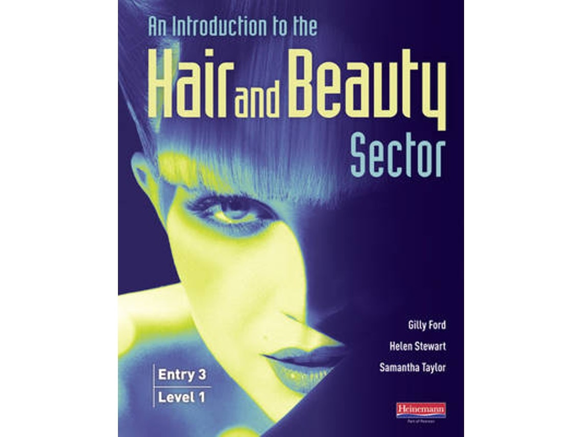 Introduction to Hair and Beauty Sector de Gilly Ford, Helen Stewart, Samantha Taylor (Inglés)