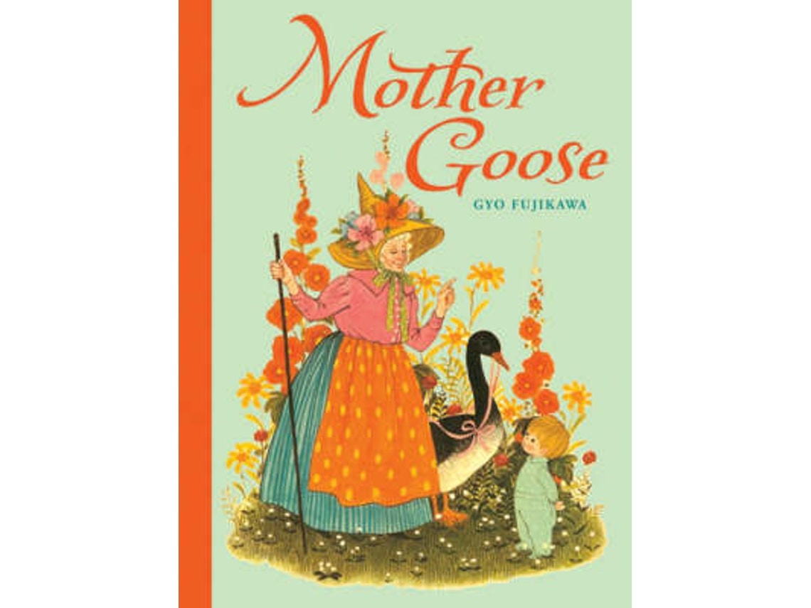 Mother Goose by Gyo Fujikawa (English)