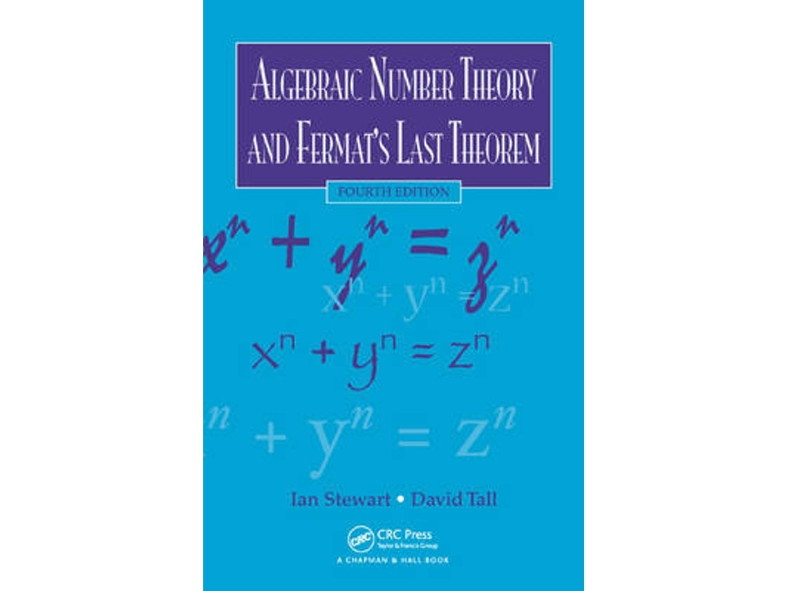 Algebraic Number Theory and Fermat's Last Theorem de Ian Stewart y David Tall (Inglés)