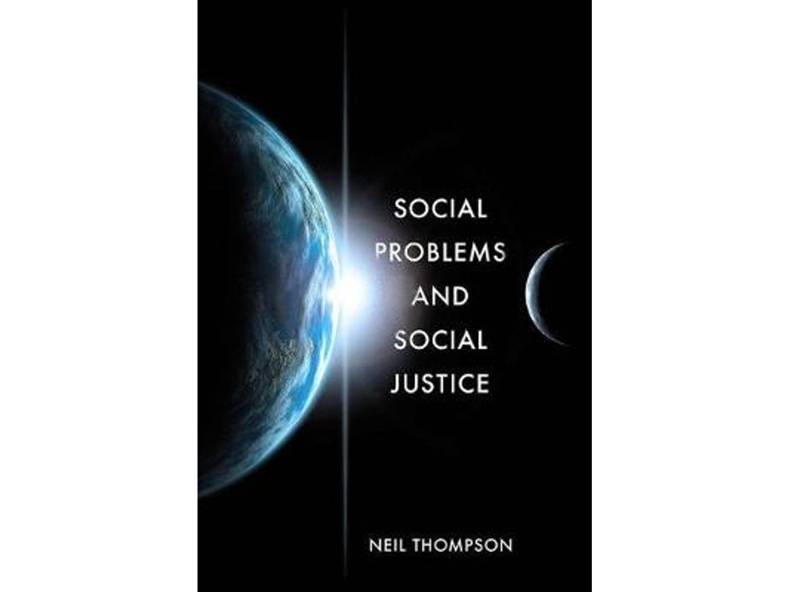 Social Problems and Social Justice de Neil Thompson (Inglés)