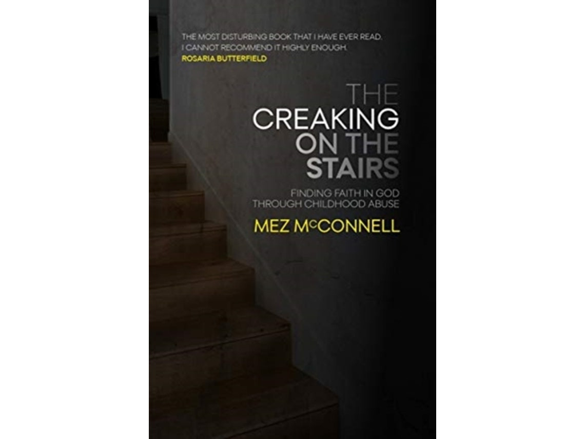 The Creaking on the Stairs by Mez McConnell (English)