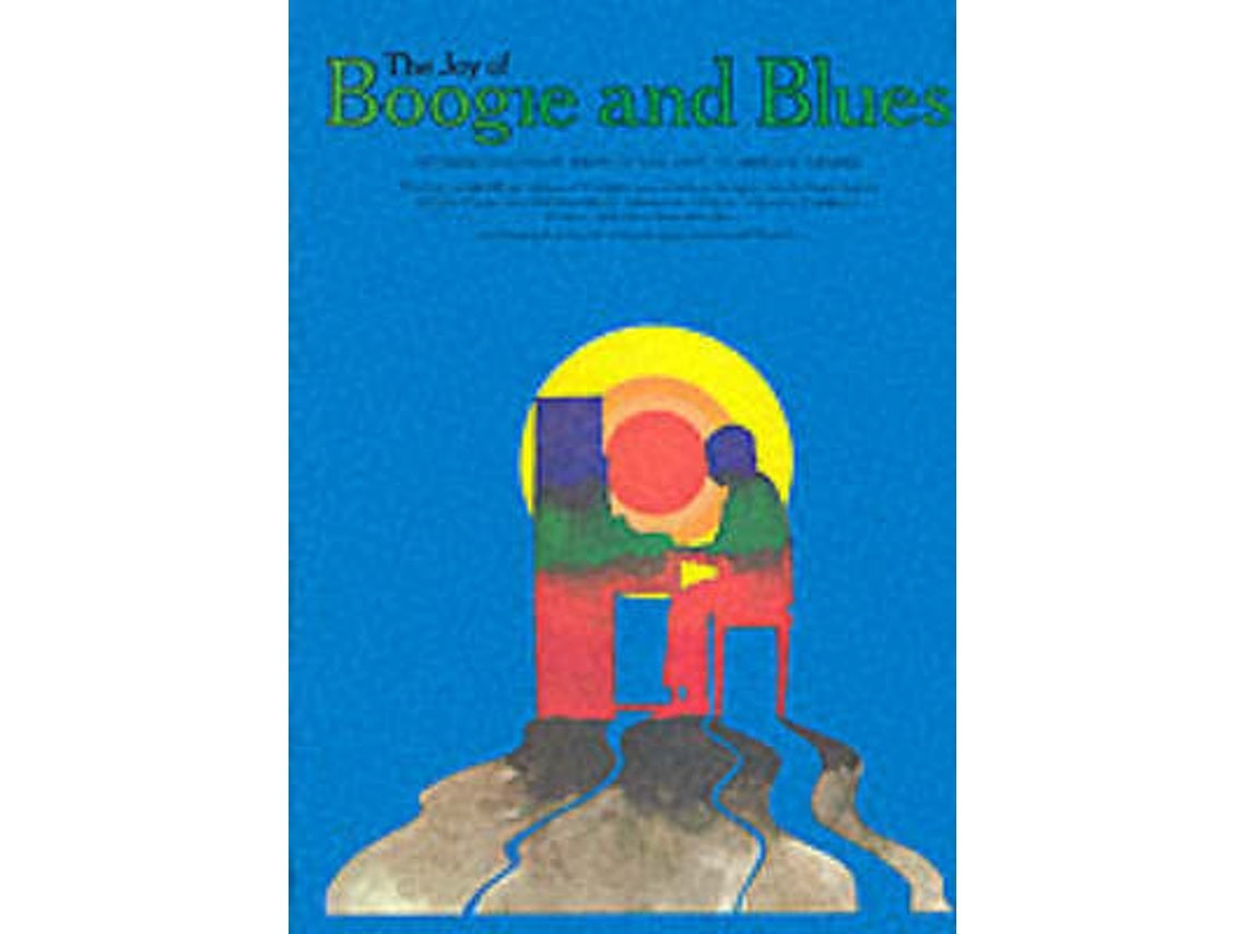 The Joy of Boogie and Blues by Denes Agay (English)