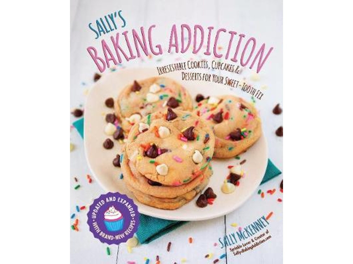 Sally's Baking Addiction by Sally McKenney (English)