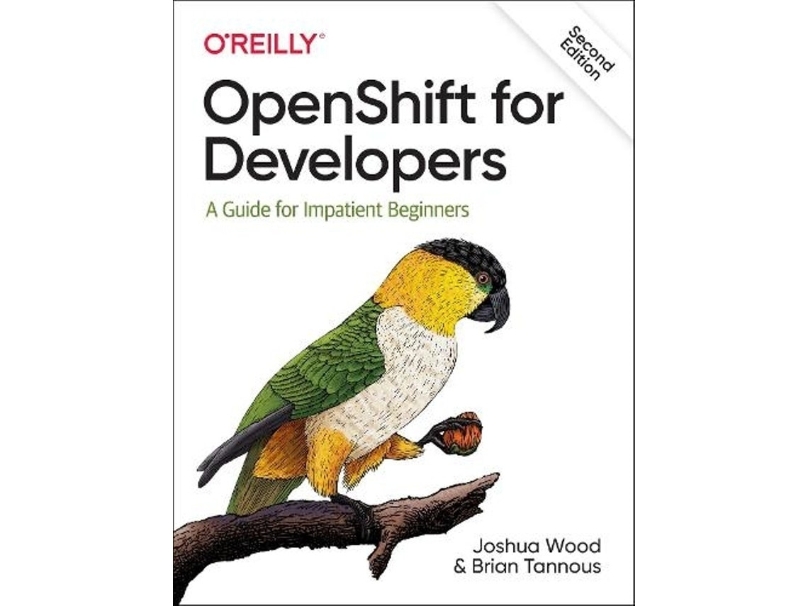Openshift for Developers de Joshua Wood y Brian Tannous (Inglés)